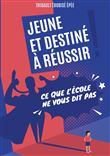 Jeune et destiné à réussir