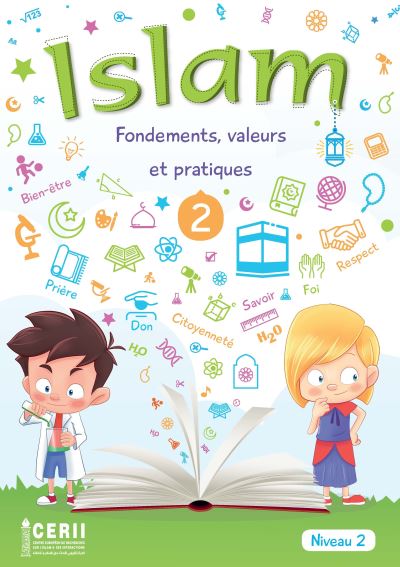 Islam fondements, valeurs et pratiques Manuel de l'élève Niveau 2 -  Collectif - broché