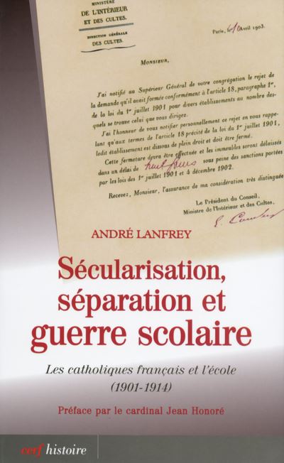 Sécularisation, séparation et guerre scolaire - André Lanfrey - broché