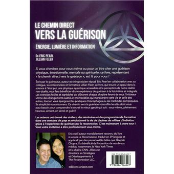 Le chemin direct vers la guérison - Energie, lumière et information