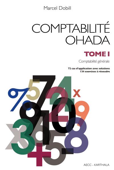 Comptabilite ohada. tome 1 :