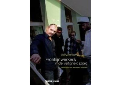 Frontlijnwerkers in de veiligheidszorg
