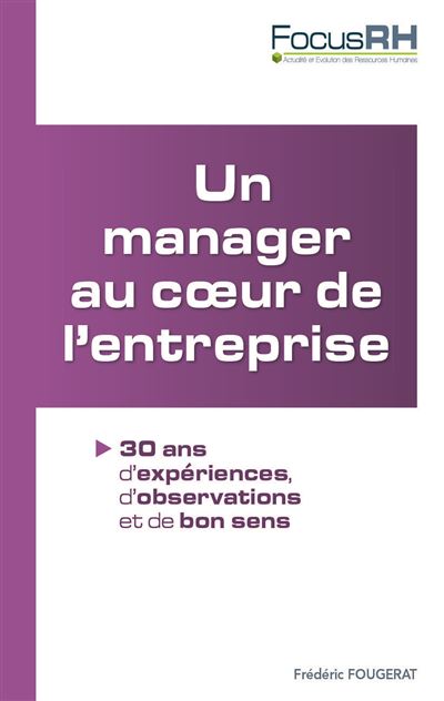 Un manager au coeur de l'entreprise