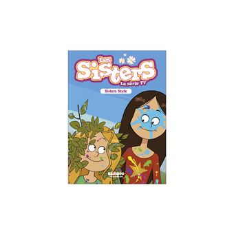 Les Sisters - La Série TV - Poche - tome 19