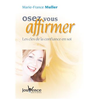 oser-vous-affirmer-les-cl-s-de-la-confiance-en-soi-broch-marie