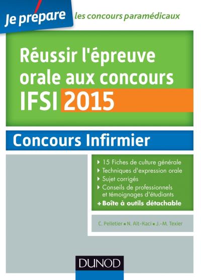 Réussir Lépreuve Orale Au Concours Ifsi 2015 Edition 2015 Broché Corinne Pelletier Nadège 6480