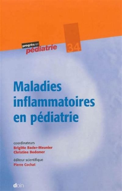 Maladies inflammatoires en pédiatrie