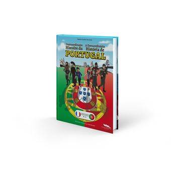L'extraordinaire histoire du Portugal
