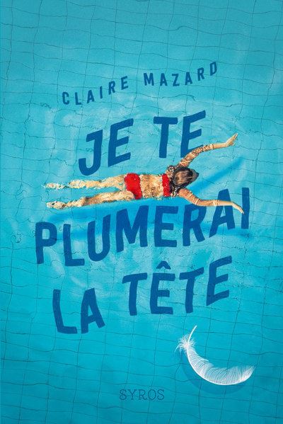 Je te plumerai la tete
