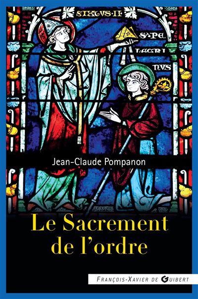 Le sacrement de l'ordre - Jean-Claude Pompanon - broché