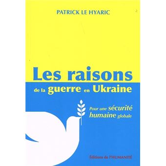 Les raisons de la guerre en Ukraine