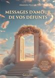 Messages d'amour de vos défunts