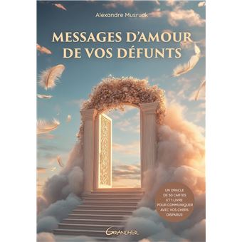 Messages d'amour de vos défunts