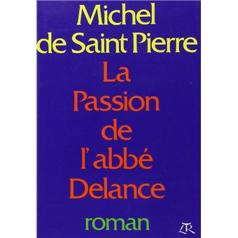 La Passion de l'abbé Delance