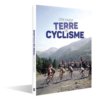 Côte d'Azur, terre de cyclisme