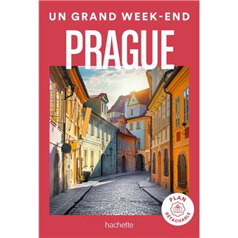 Prague. Un Grand Week-end