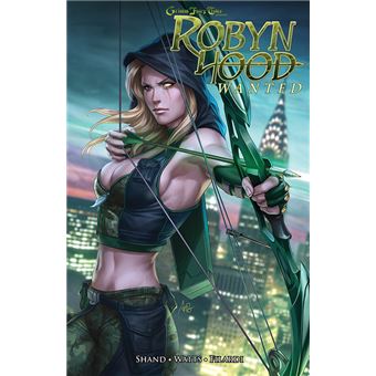 Grimm Fairy Tales : Robyn Hood