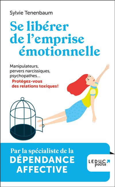 Se libérer de l'emprise émotionnelle - Sylvie Tenenbaum - Poche