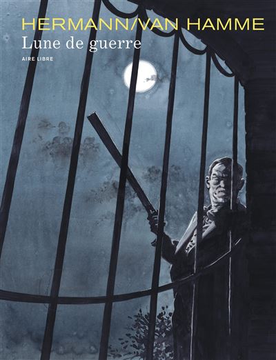 Lune de guerre - Lune de guerre (réédition) -  Hermann - cartonné