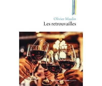 Les retrouvailles - Olivier Maulin - broché