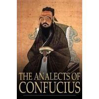 The Analects of Confucius