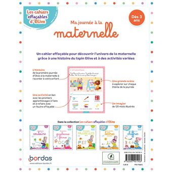 Les cahiers effaçables d'Olive - Ma journée à la maternelle