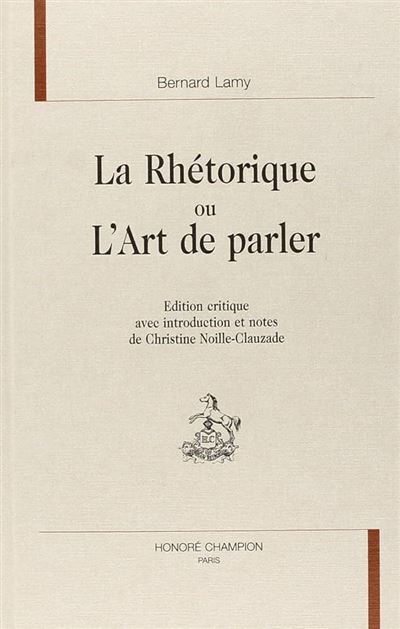 La rhetorique ou l'art de parler