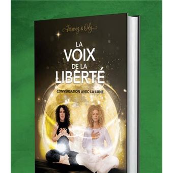 La voix de la liberté - Conversation avec la lune