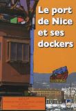 Le port de Nice et ses dockers