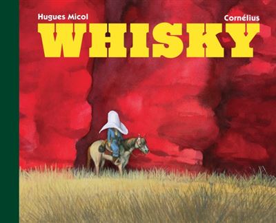 Whisky - Hugues Micol - cartonné