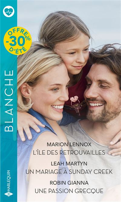 L'île des retrouvailles -Un mariage à Sunday Creek - Une passion grecque
