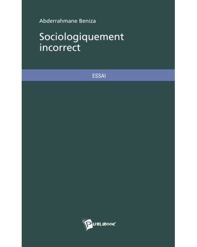 Sociologiquement incorrect