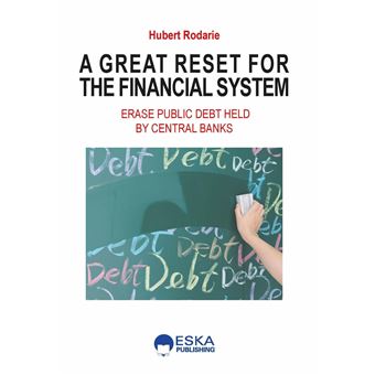 A great reset for the financial system