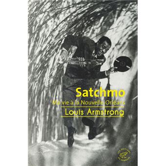 Satchmo - Ma vie à la Nouvelle-Orléans