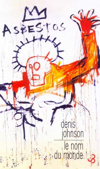 Le nom de lyon - Denis Johnson - broché