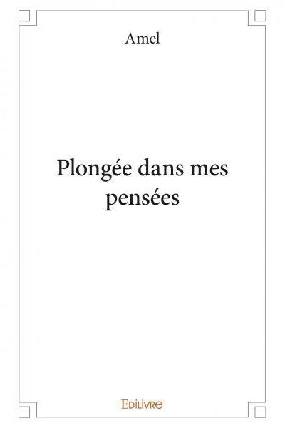Plongee dans mes pensees