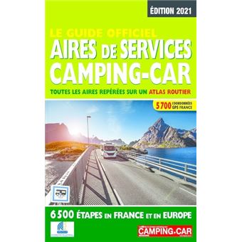 Le guide officiel aires de service camping-car (édition 2022) : Linda Salem  - 2380770182 - Guides de voyage