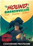 Les aventures illustrées de Sherlock Holmes - Le Chien des Baskerville