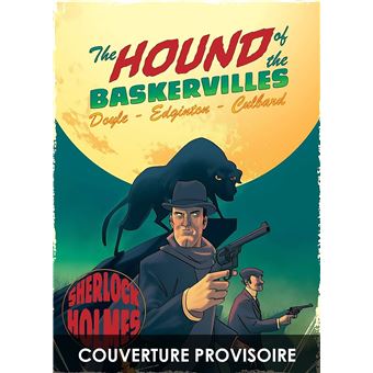 Les aventures illustrées de Sherlock Holmes - Le Chien des Baskerville