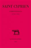 Correspondance. Tome I : Lettres I-XXXIX