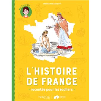 L'histoire de France racontée pour les écoliers - Mon livret CE1