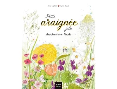 Petite araignée jolie cherche maison fleurie