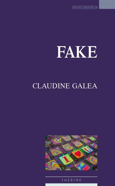 Fake - Claudine Galea - broché