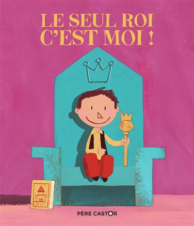 Le seul roi c'est moi