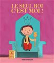 Le Seul roi, c'est moi !