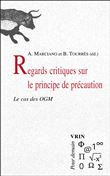 Regards critiques sur le principe de precaution.