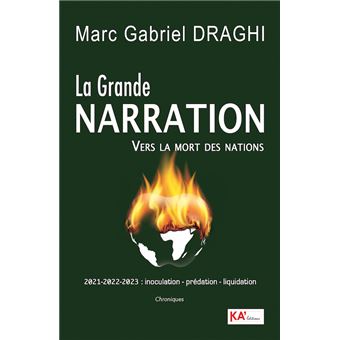 La Grande Narration vers la mort des Nations