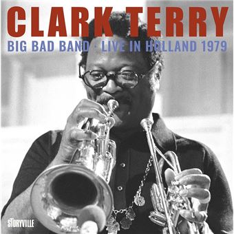 Clark Terry, Clark Terry's Big-B-A-D-Band - 1