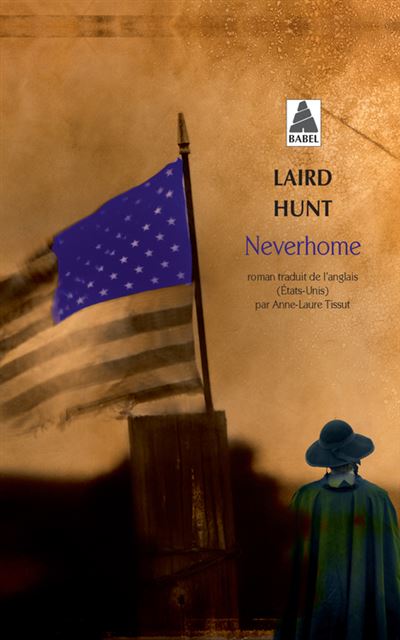 Neverhome - Laird Hunt - Poche