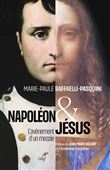 Napoléon et Jésus - L'avènement d'un messie